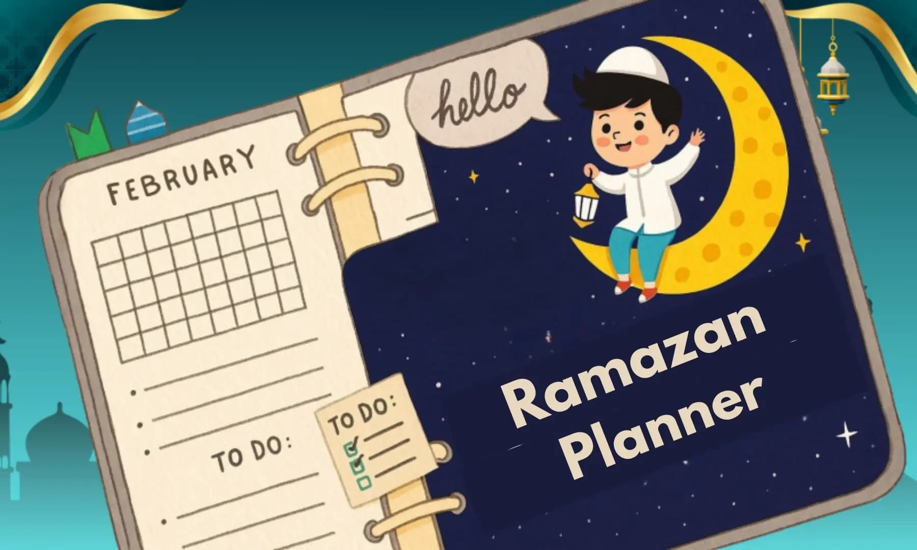 Ramazan 2026: This planner helps you slow down and stay balanced